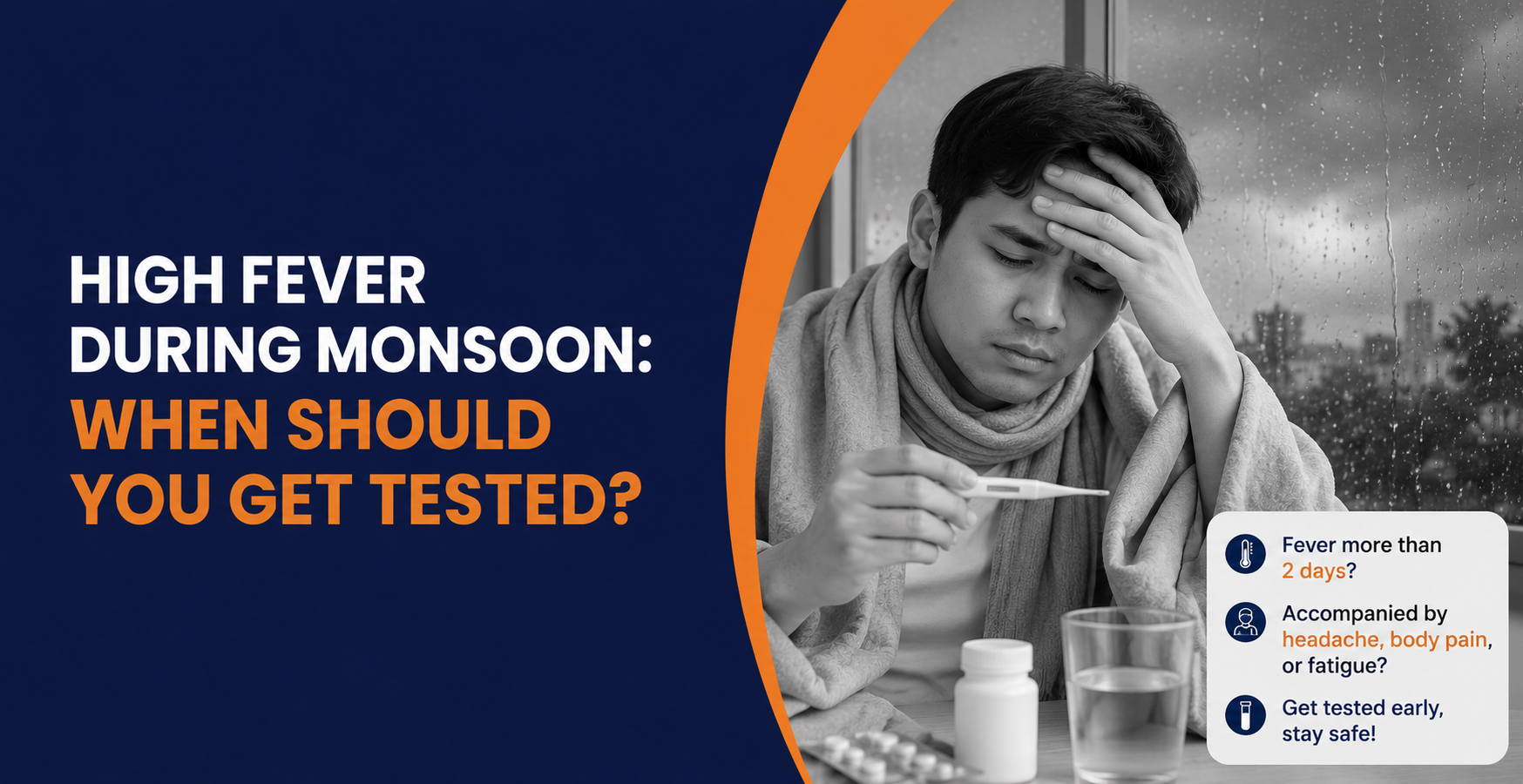 High Fever During Monsoon: When Should You Get Tested?