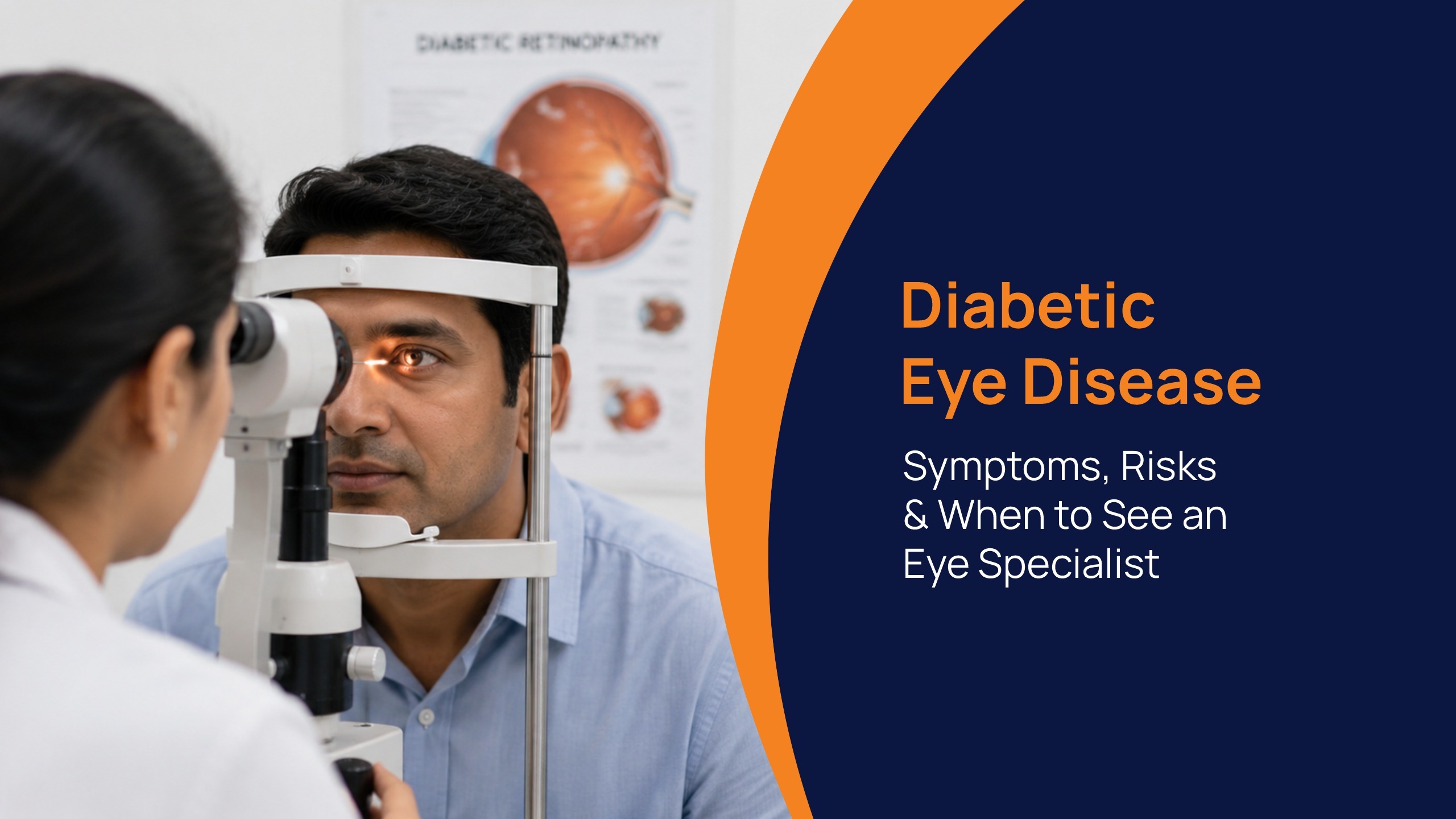 Diabetic Eye Disease: Symptoms, Risks & When to See an Eye Specialist