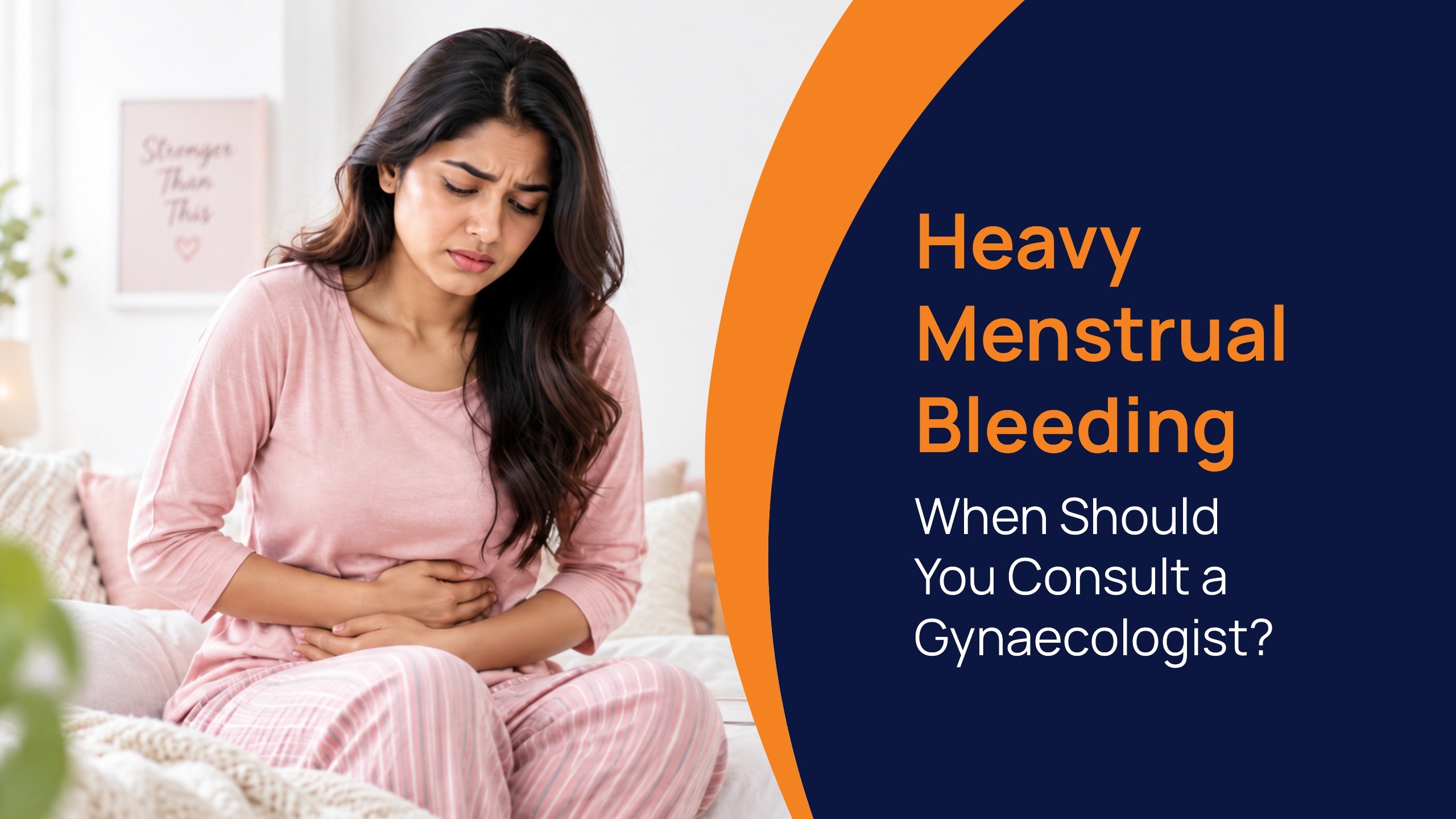 Heavy Menstrual Bleeding: When Should You Consult a Gynaecologist?